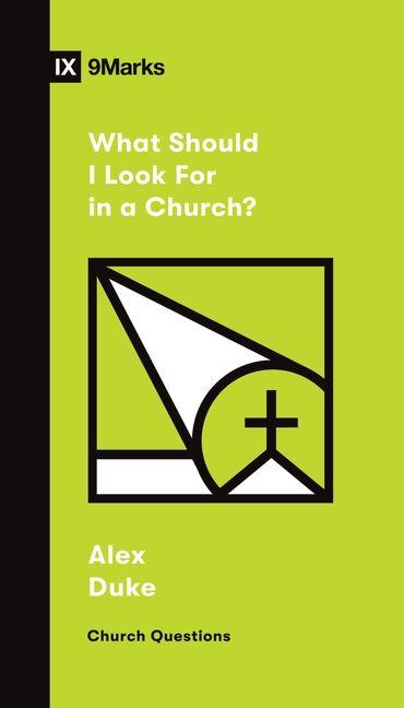 Vorderes Coverbild What Should I Look for in a Church?
