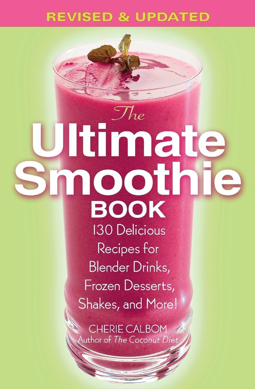 Vorderes Coverbild The Ultimate Smoothie Book
