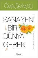 Vorderes Coverbild Sana Yeni Bir Dünya Gerek