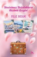 Vorderes Coverbild Unutulmaz Yolculuklarin Hüzünlü Gezgini