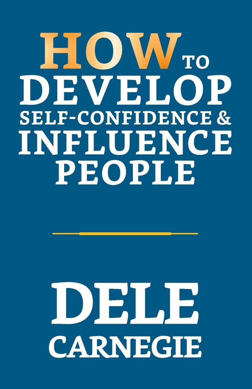 Vorderes Coverbild How to Develop Self-Confidence & Influence People