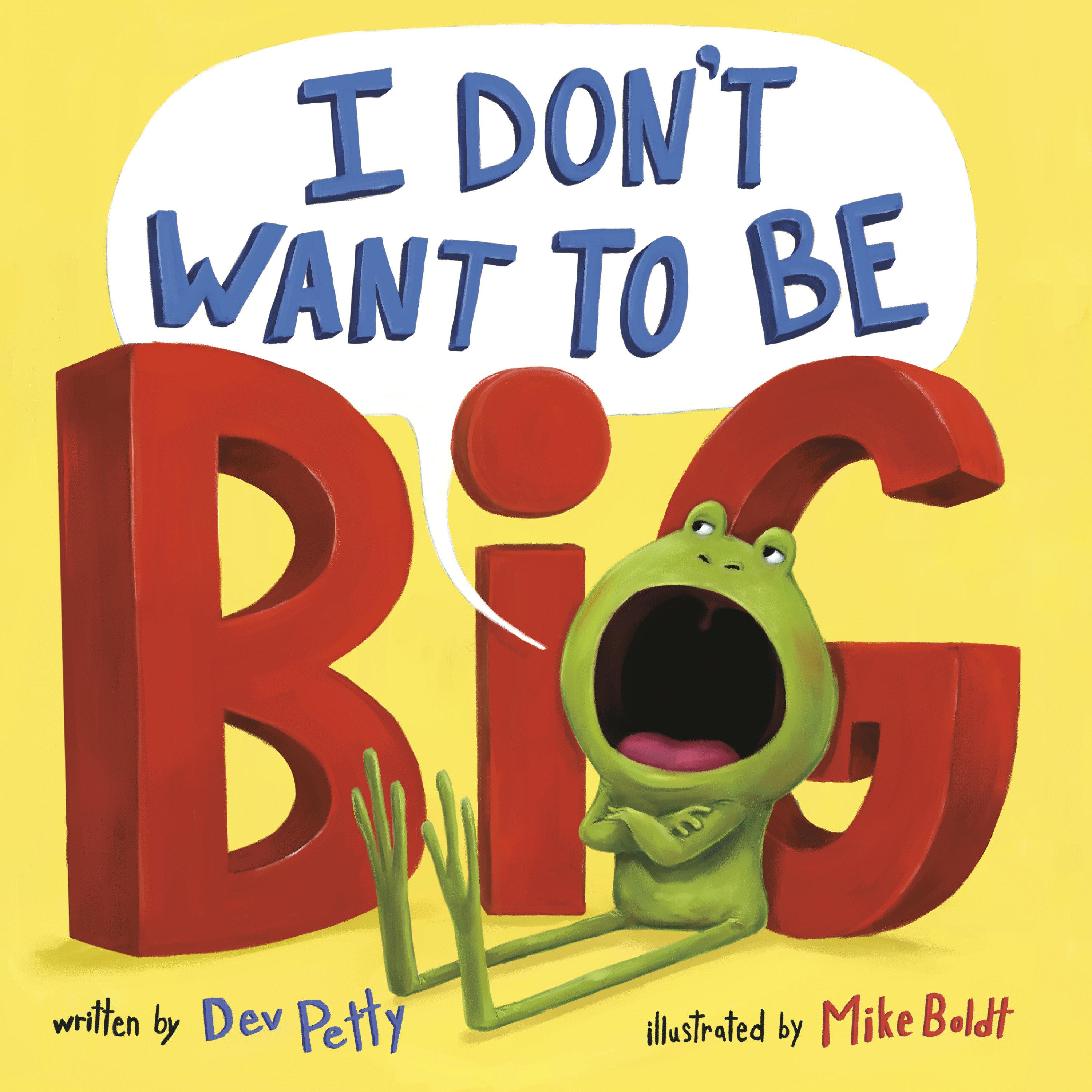 Vorderes Coverbild I Don't Want to Be Big