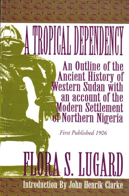 Vorderes Coverbild A Tropical Dependency by Lady Lugard