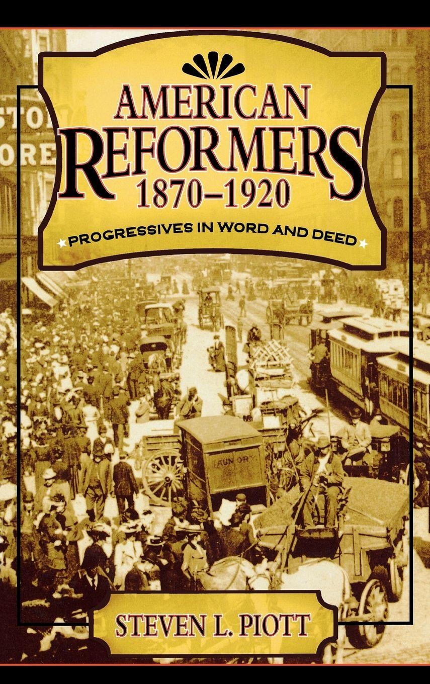 Vorderes Coverbild American Reformers, 1870-1920