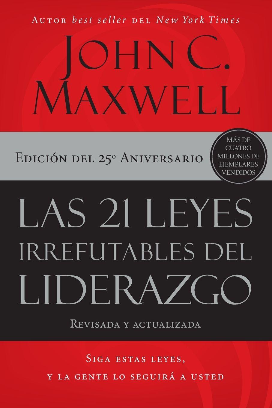 Vorderes Coverbild La Las 21 Leyes Irrefutables del Liderazgo