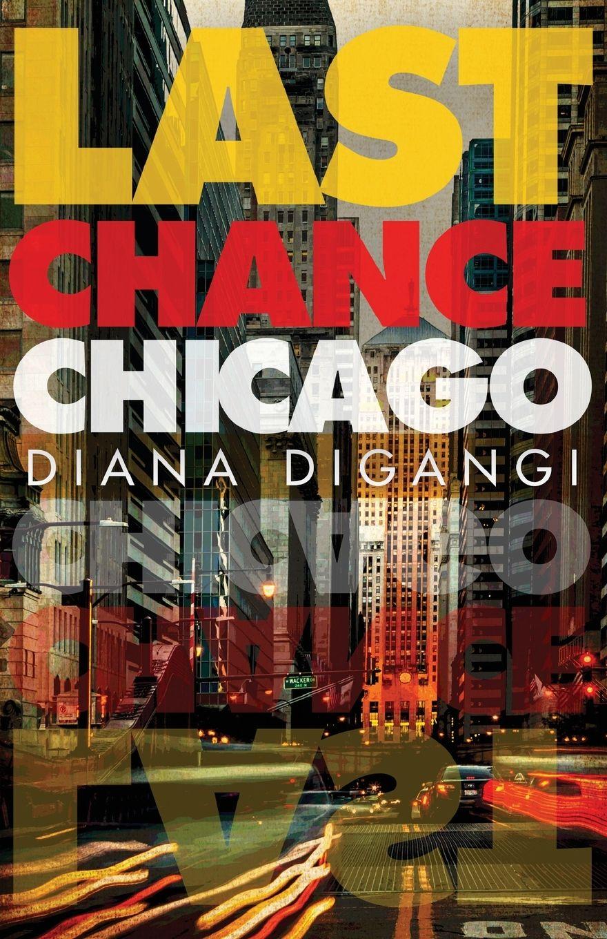 Vorderes Coverbild Last Chance Chicago