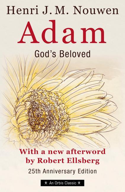 Vorderes Coverbild Adam: God's Beloved 25th Anniversary Edition with a New Afterword by Robert Ellsberg