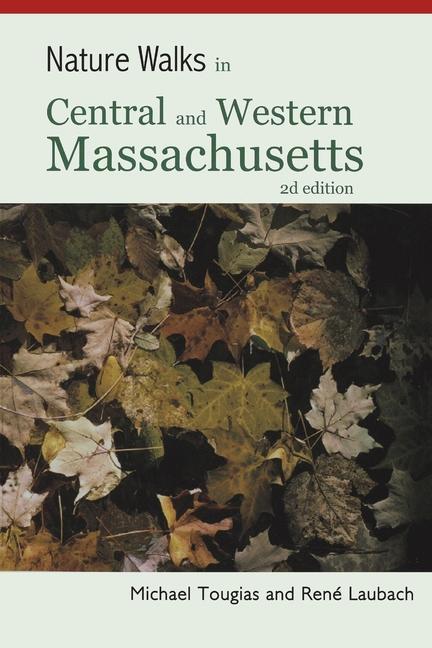 Vorderes Coverbild Nature Walks in Central and Western Massachusetts