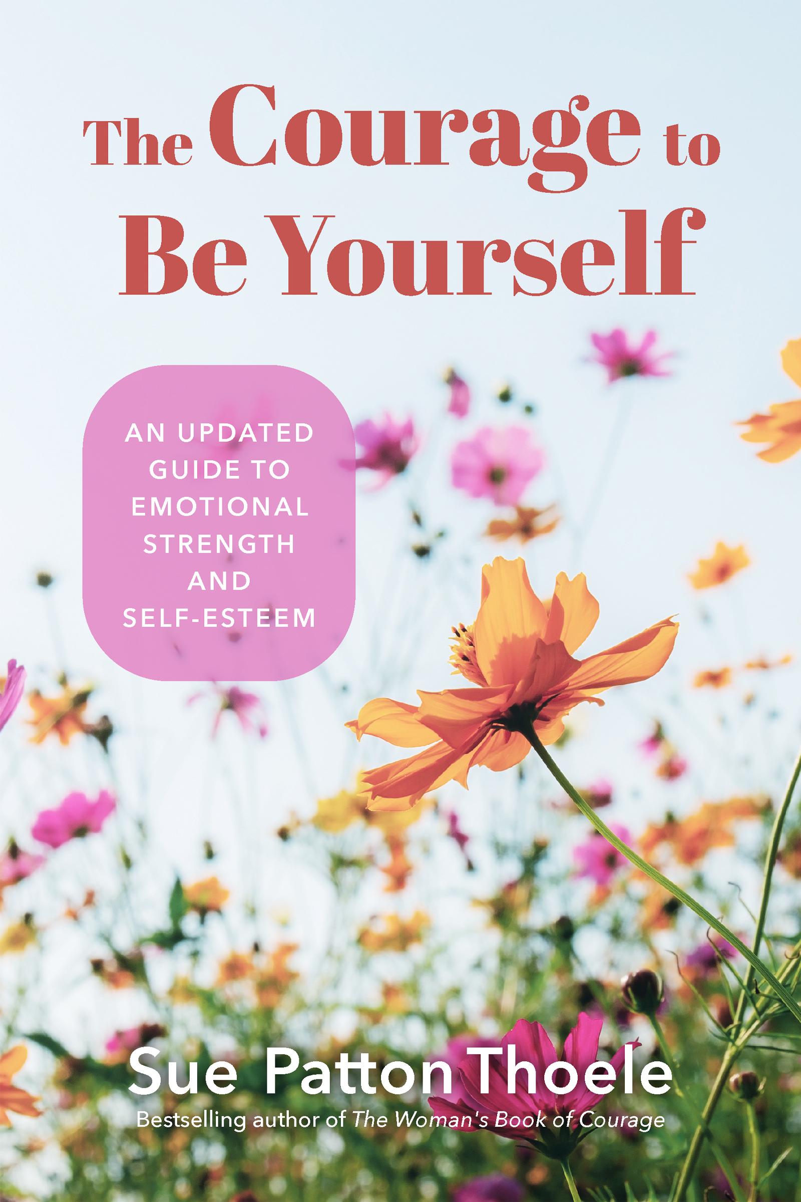 Beispielinhalt (Bild) The Courage to Be Yourself
