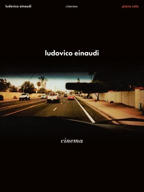 Vorderes Coverbild Ludovico Einaudi - Cinema: Piano Solo Songbook
