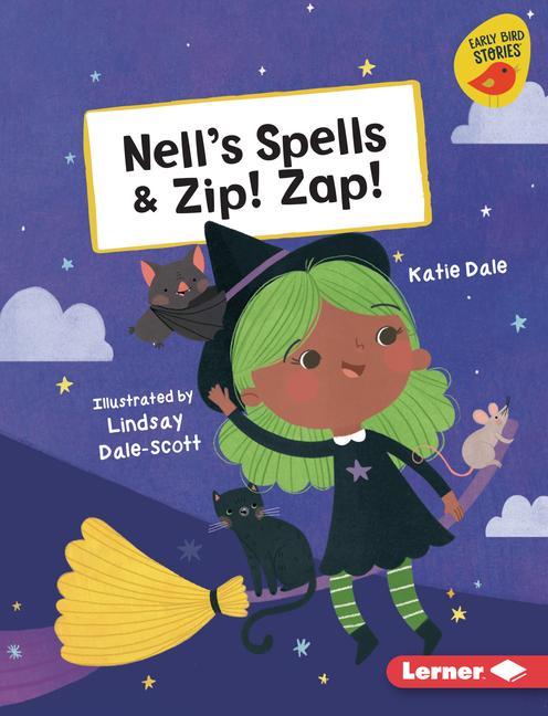 Vorderes Coverbild Nell's Spells & Zip! Zap!