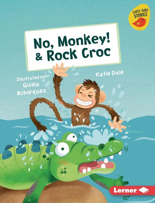 Vorderes Coverbild No, Monkey! & Rock Croc