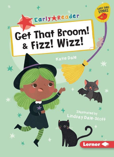 Vorderes Coverbild Get That Broom! & Fizz! Wizz!