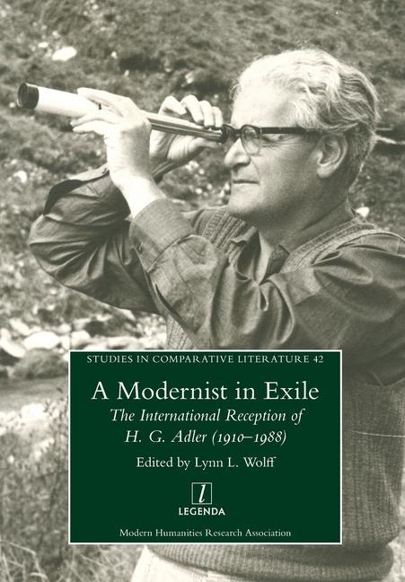 Vorderes Coverbild Modernist in Exile: The International Reception of H. G. Adler (1910-1988)