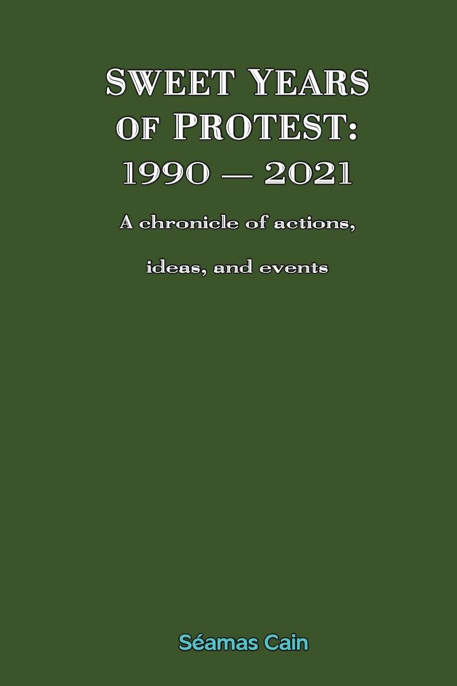 Vorderes Coverbild Sweet Years of Protest