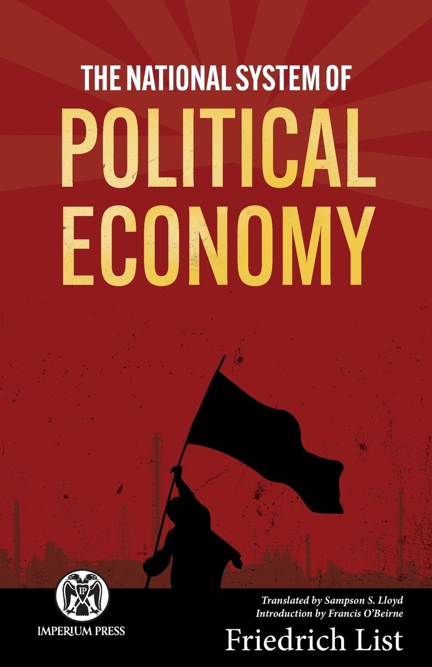 Vorderes Coverbild The National System of Political Economy - Imperium Press