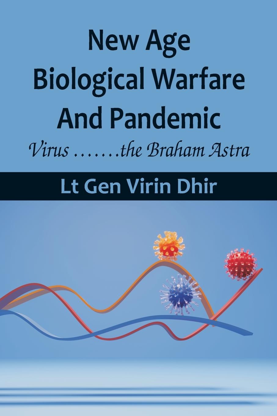 Vorderes Coverbild New Age Biological Warfare and Pandemic - Virus .......the Braham Astra