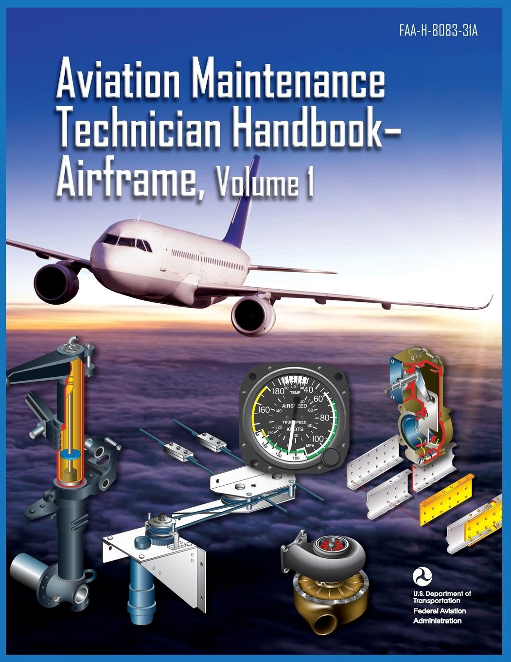 Vorderes Coverbild Aviation Maintenance Technician Handbook Airframe Volume 1