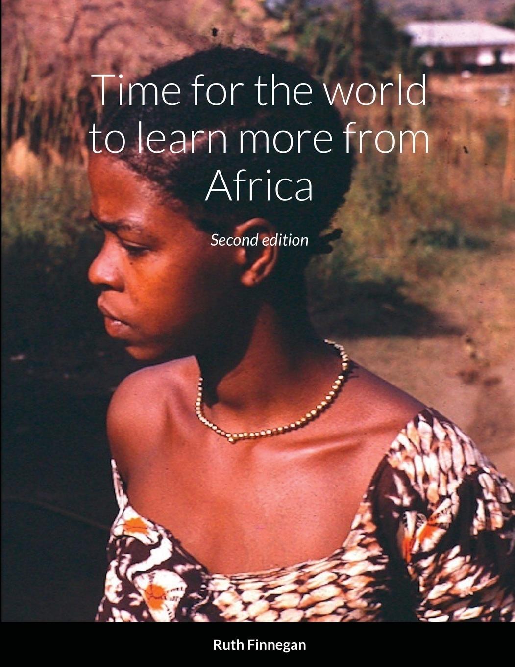 Vorderes Coverbild Time for the world to learn more from Africa, second edition