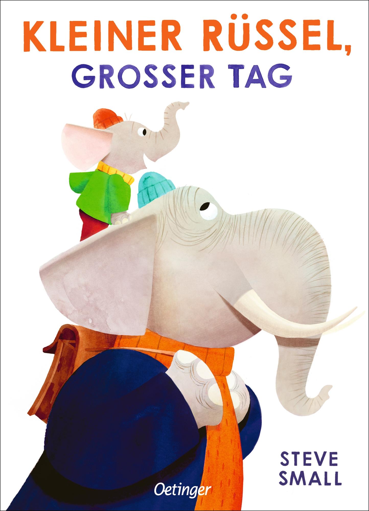 Vorderes Coverbild Kleiner Rüssel, großer Tag