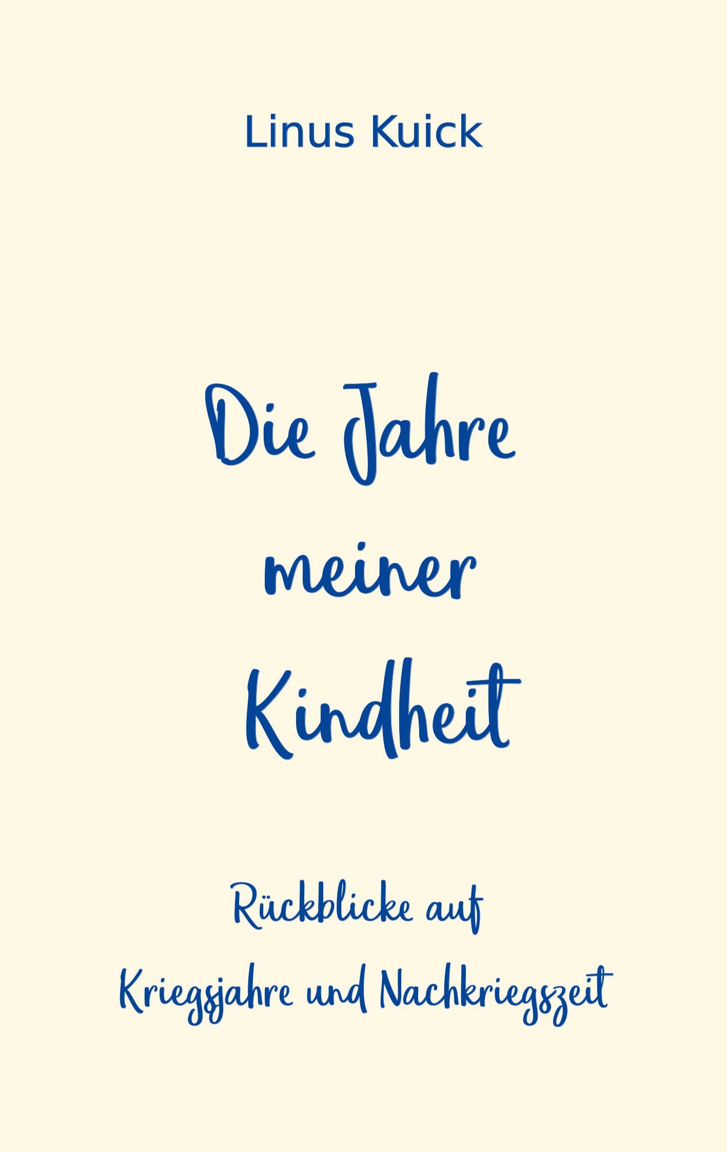 Vorderes Coverbild Die Jahre meiner Kindheit