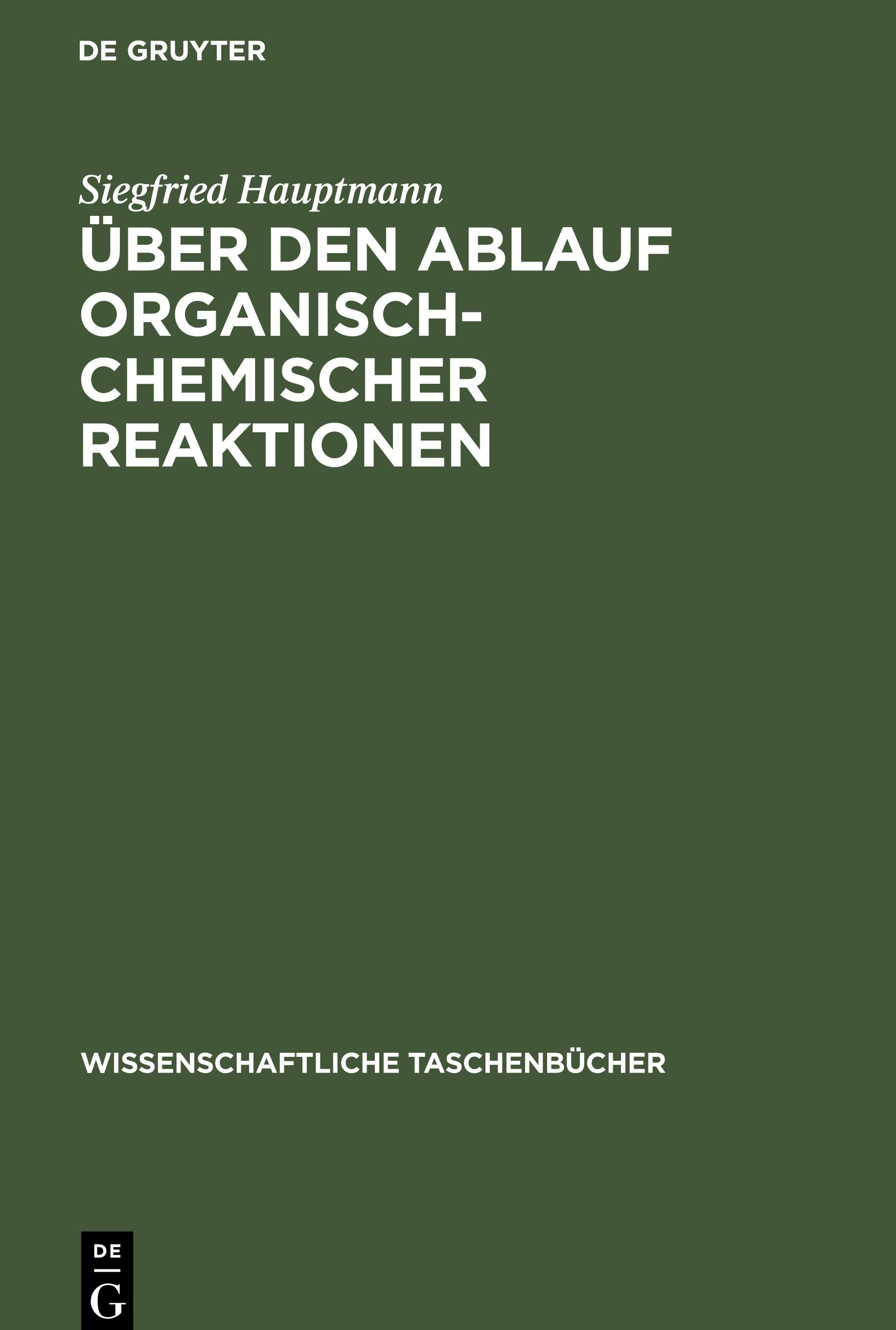 Vorderes Coverbild Über den Ablauf organisch-chemischer Reaktionen