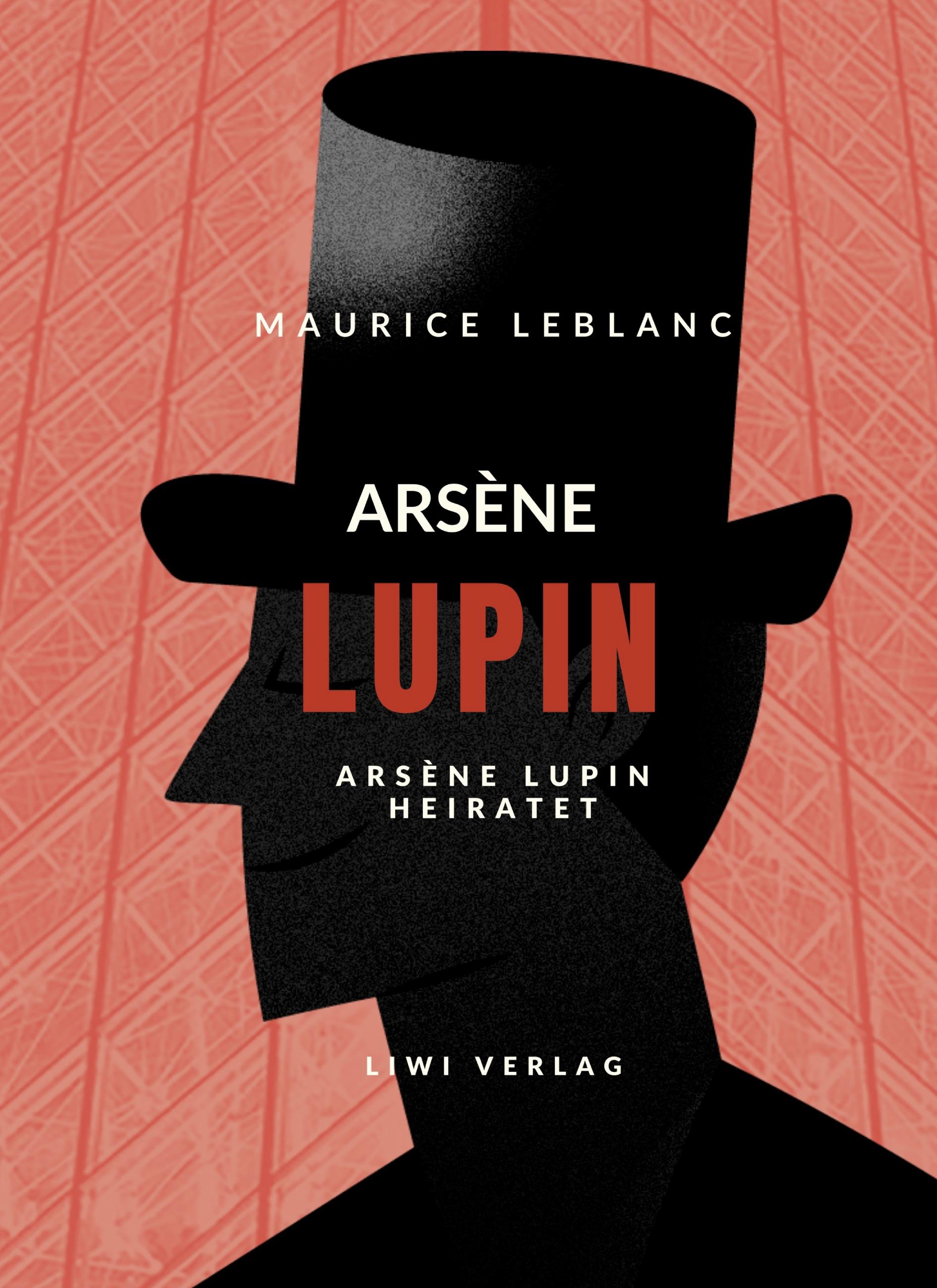 Vorderes Coverbild Arsène Lupin heiratet