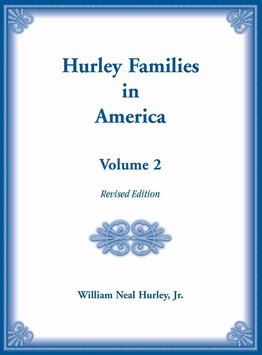 Vorderes Coverbild Hurley Families in America, Volume Two, Revised Edition