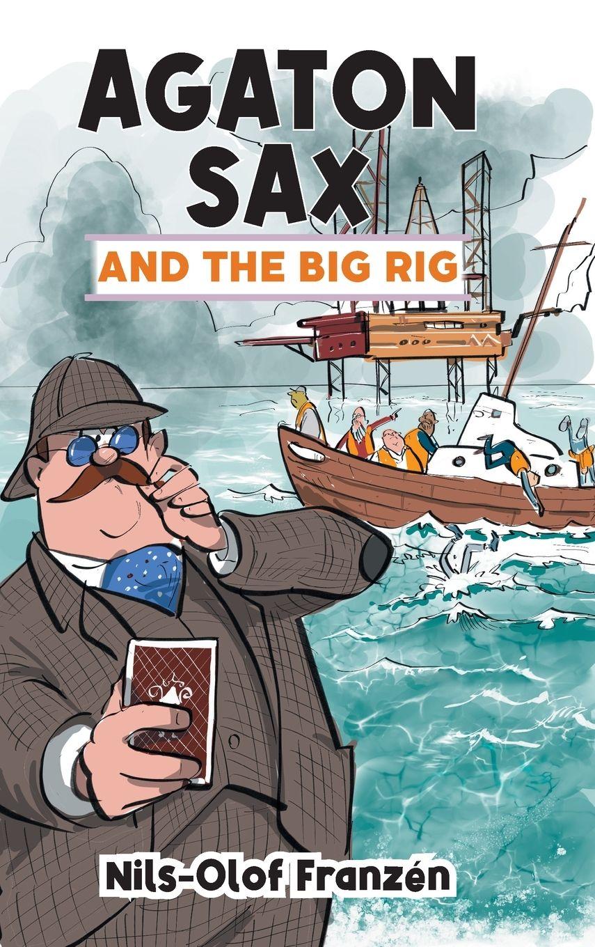 Vorderes Coverbild Agaton Sax and the Big Rig