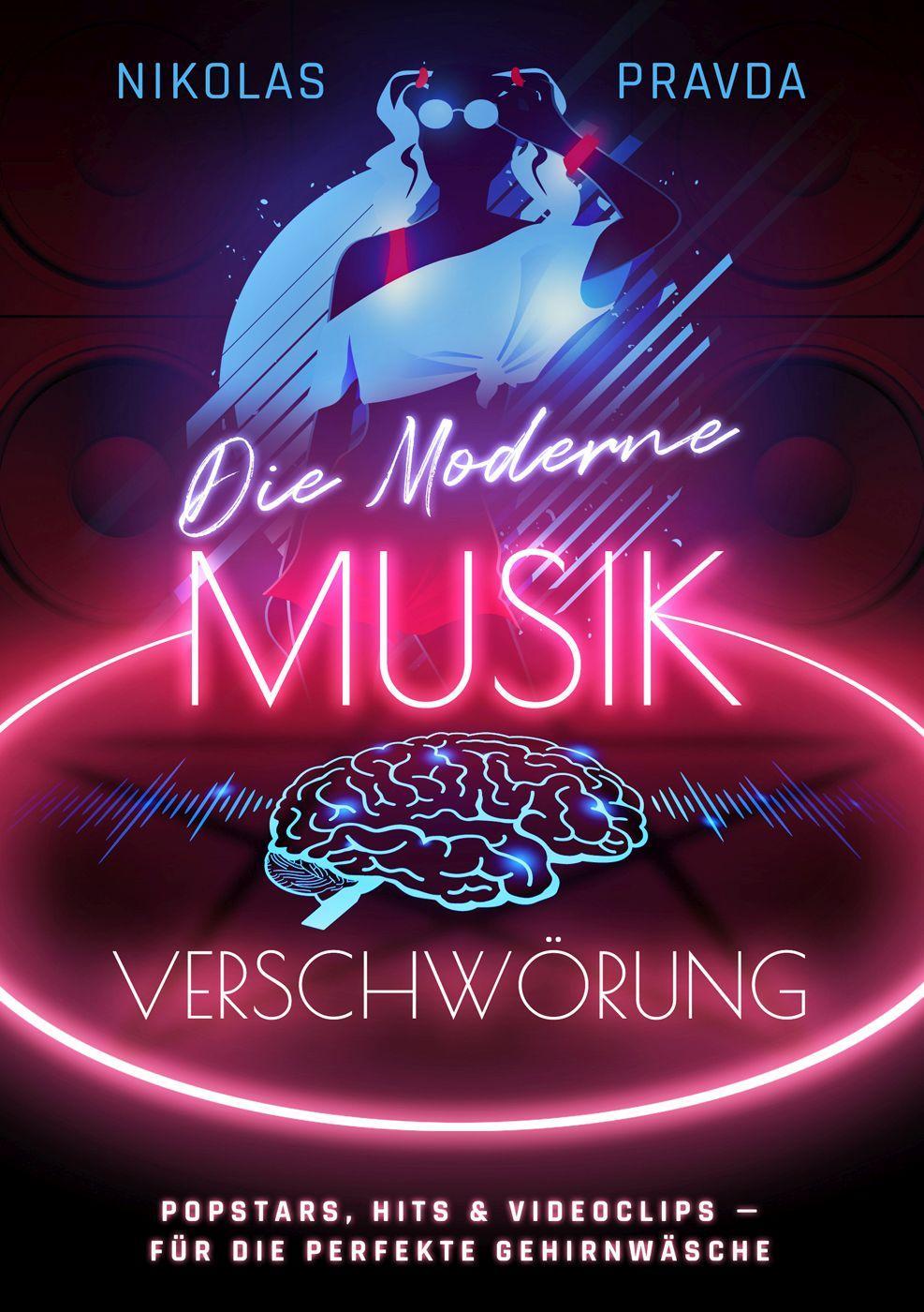 Vorderes Coverbild Die moderne Musik-Verschwörung