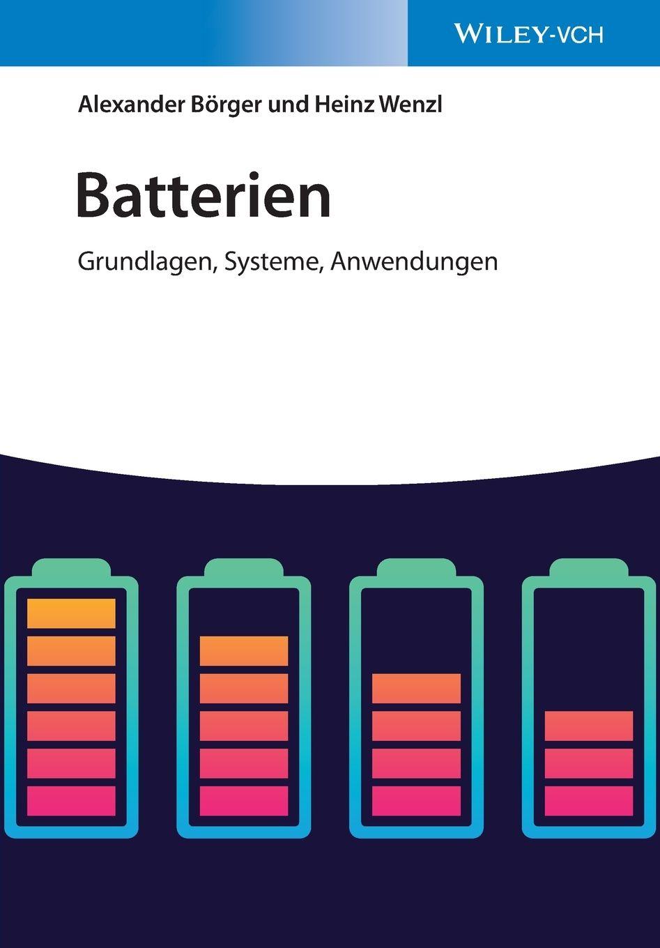 Vorderes Coverbild Batterien: Grundlagen, Systeme, Anwendungen