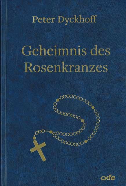 Vorderes Coverbild Geheimnis des Rosenkranzes