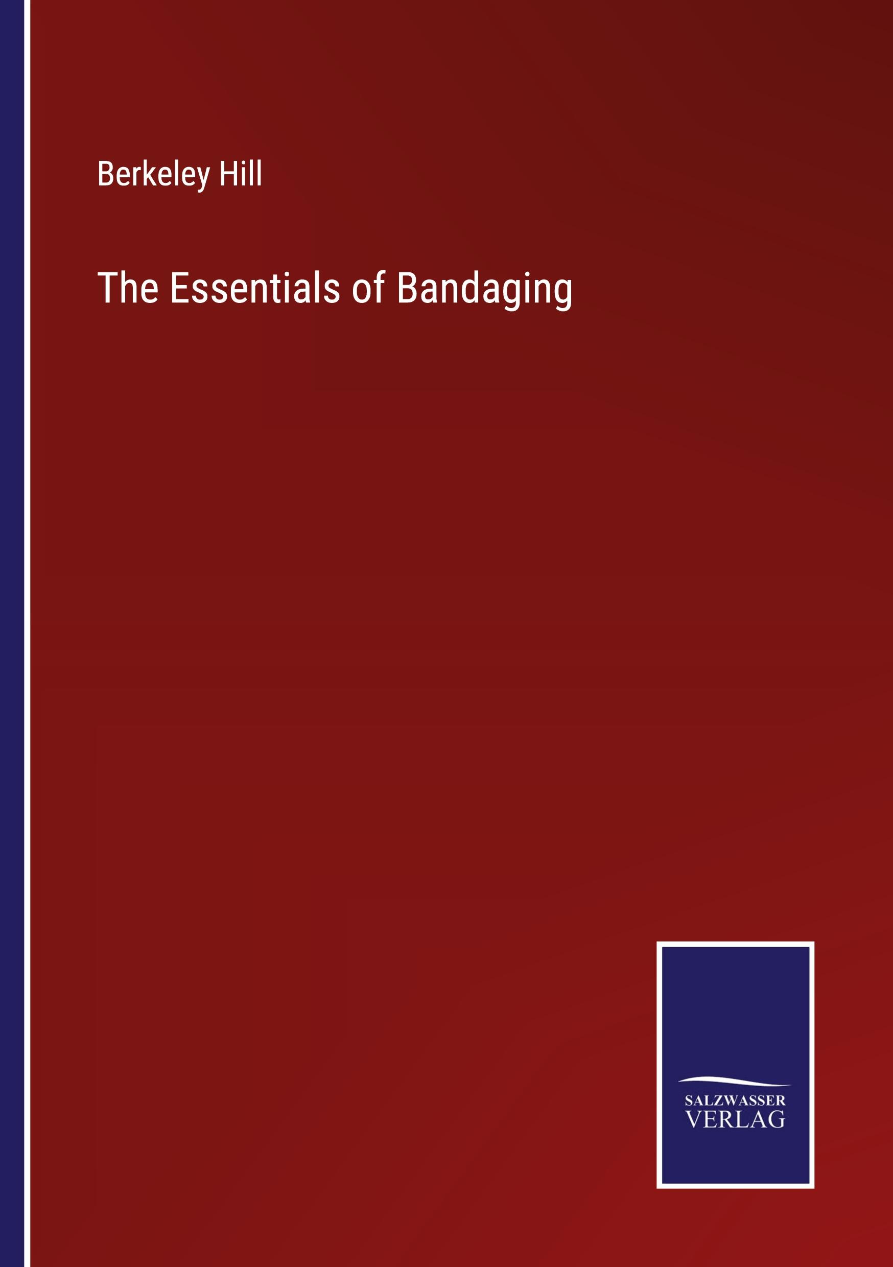 Vorderes Coverbild The Essentials of Bandaging