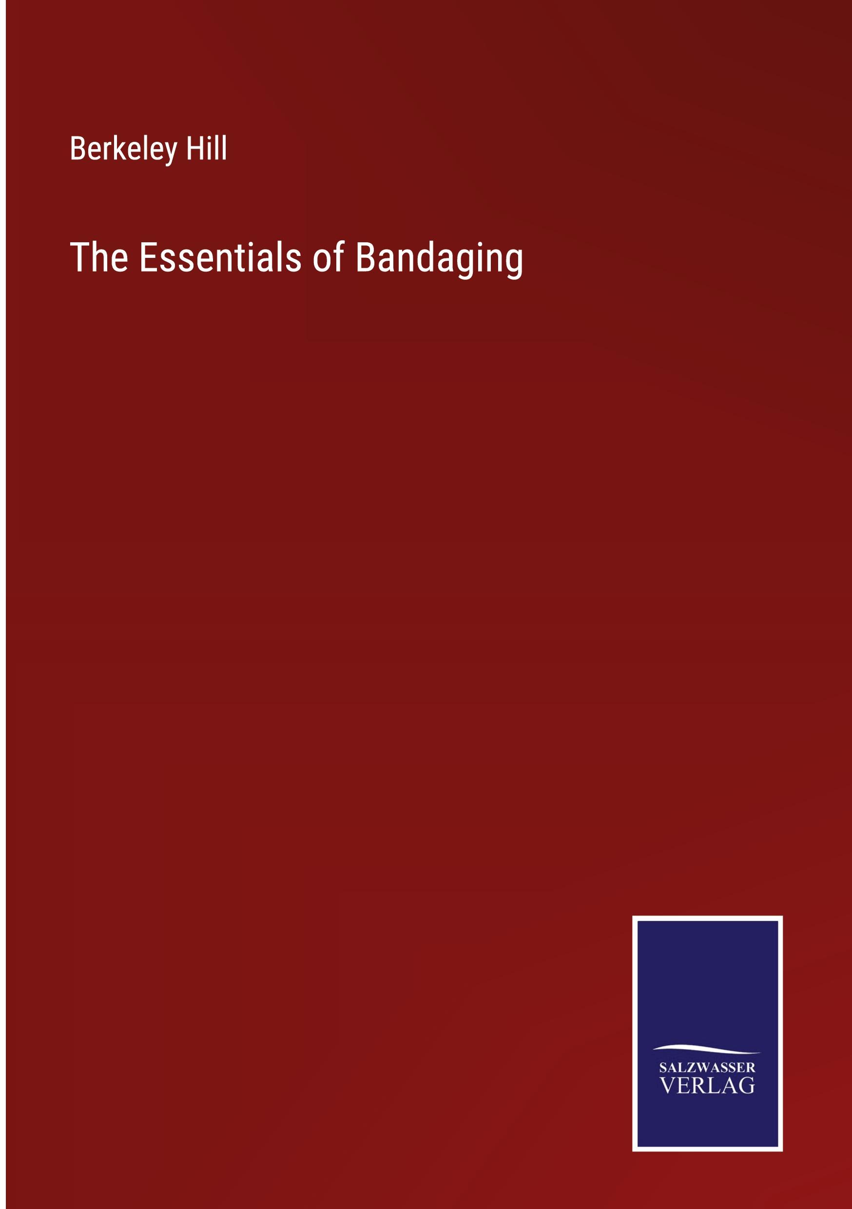 Vorderes Coverbild The Essentials of Bandaging