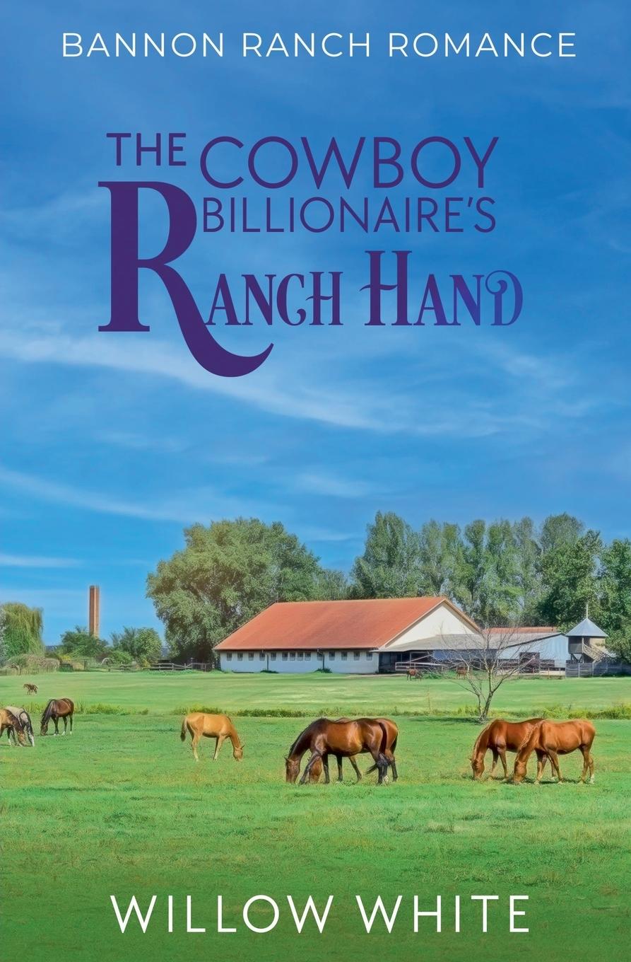 Vorderes Coverbild The Cowboy Billionaire's Ranch Hand