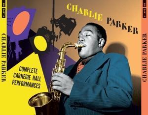 Vorderes Coverbild Complete Carnegie Hall Performances+3 Bonus Trac