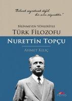 Vorderes Coverbild Bilinmeyen Yönleriyle Türk Filozofu - Nurettin Topcu