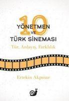 Vorderes Coverbild 10 Yönetmen ve Türk Sinemasi