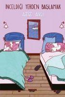 Vorderes Coverbild Inceldigi Yerden Baslamak