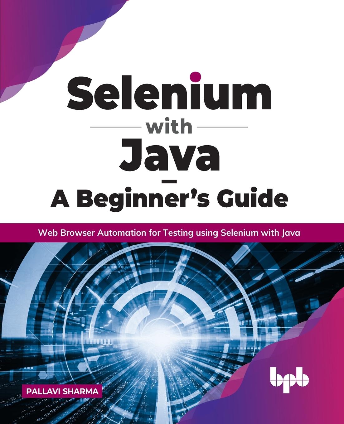 Vorderes Coverbild Selenium with Java - A Beginner's Guide