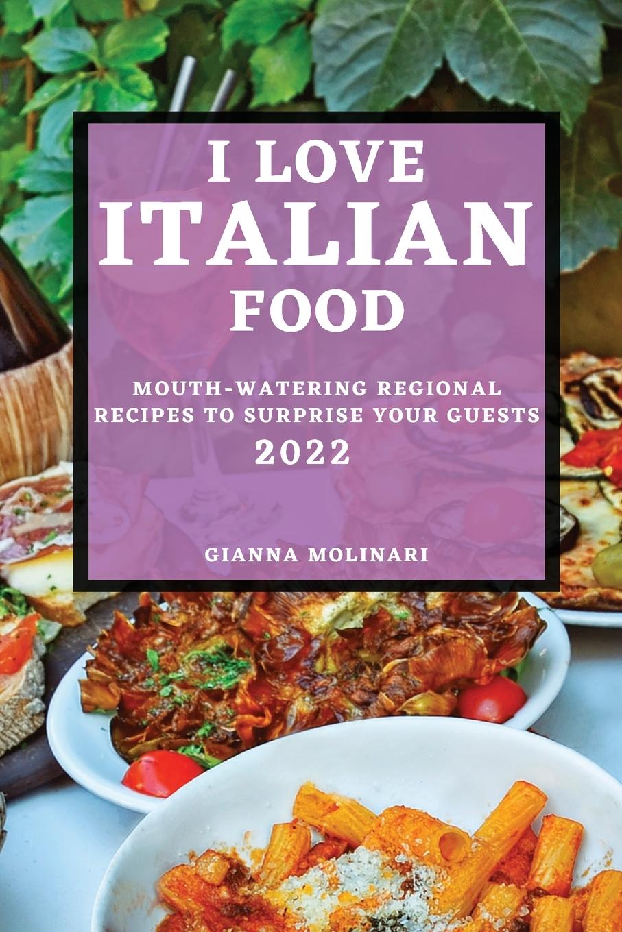 Vorderes Coverbild I LOVE ITALIAN FOOD - 2022 EDITION