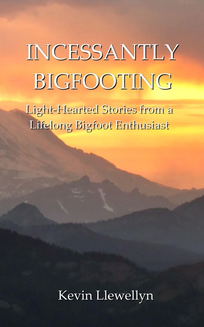 Vorderes Coverbild Incessantly Bigfooting