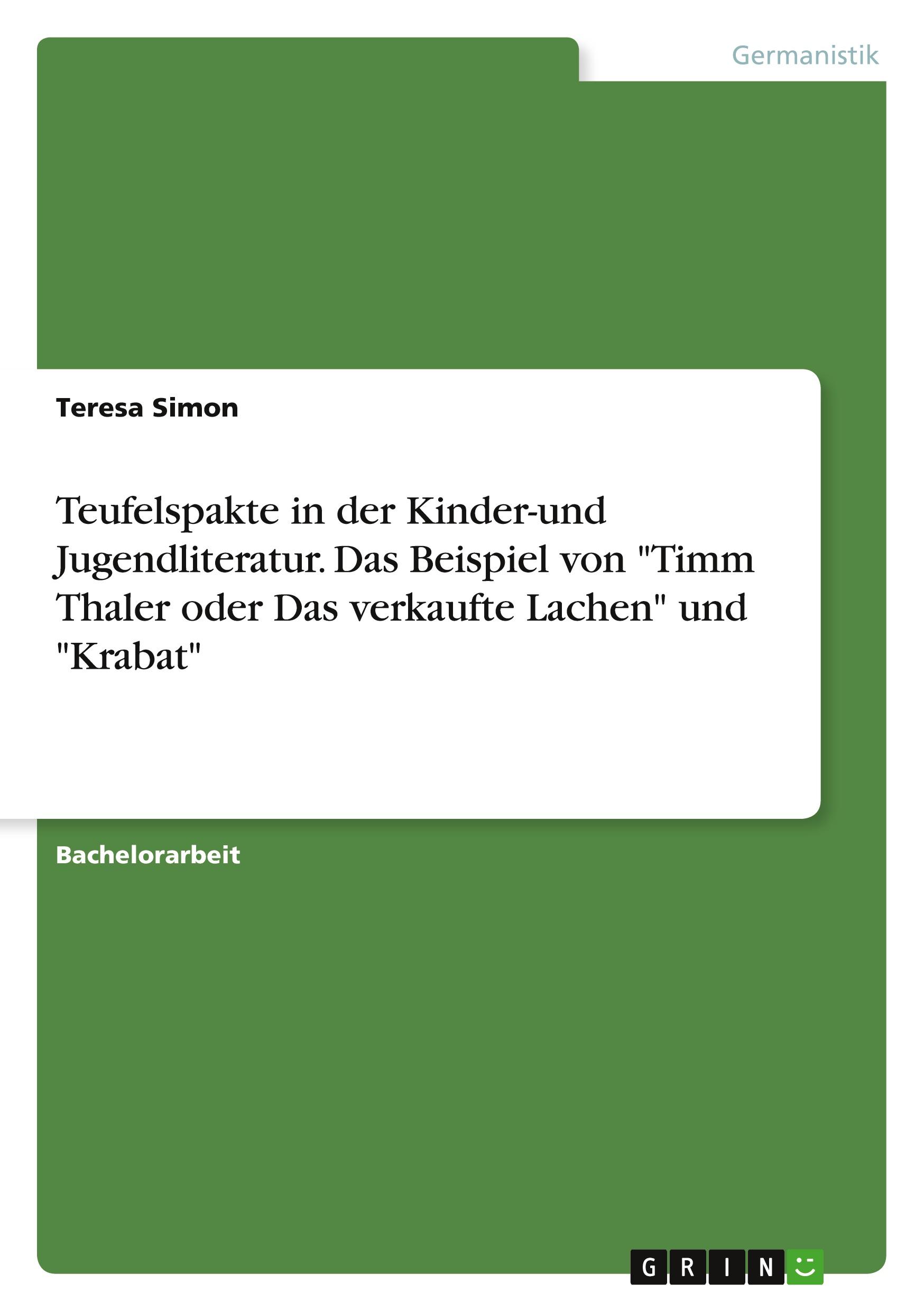 Vorderes Coverbild Teufelspakte in der Kinder-und Jugendliteratur. Das Beispiel von "Timm Thaler oder Das verkaufte Lachen" und "Krabat"
