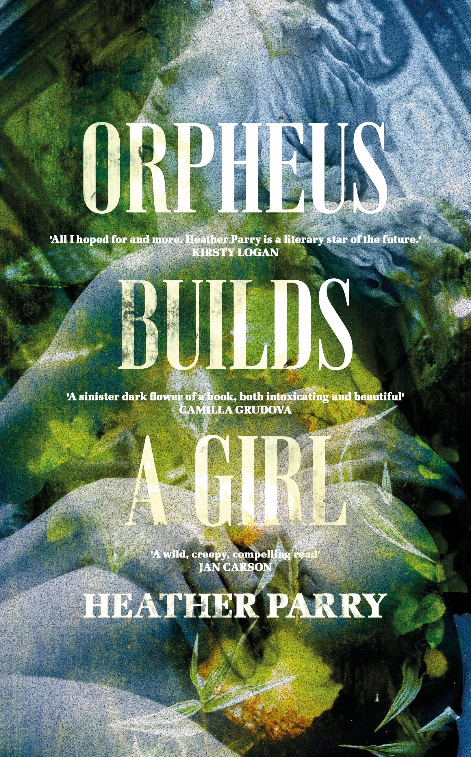Vorderes Coverbild Orpheus Builds A Girl