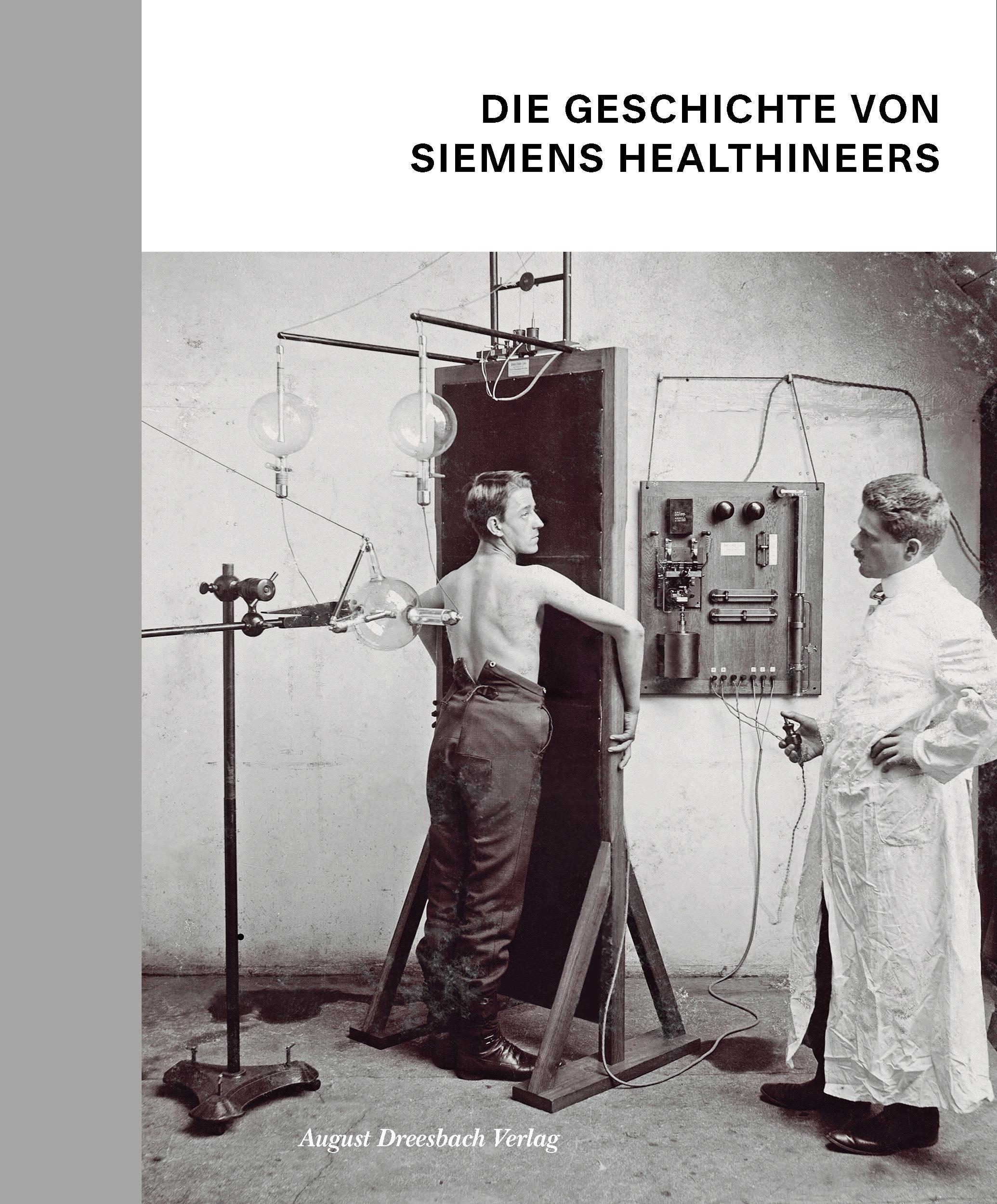 Vorderes Coverbild Die Geschichte von Siemens Healthineers