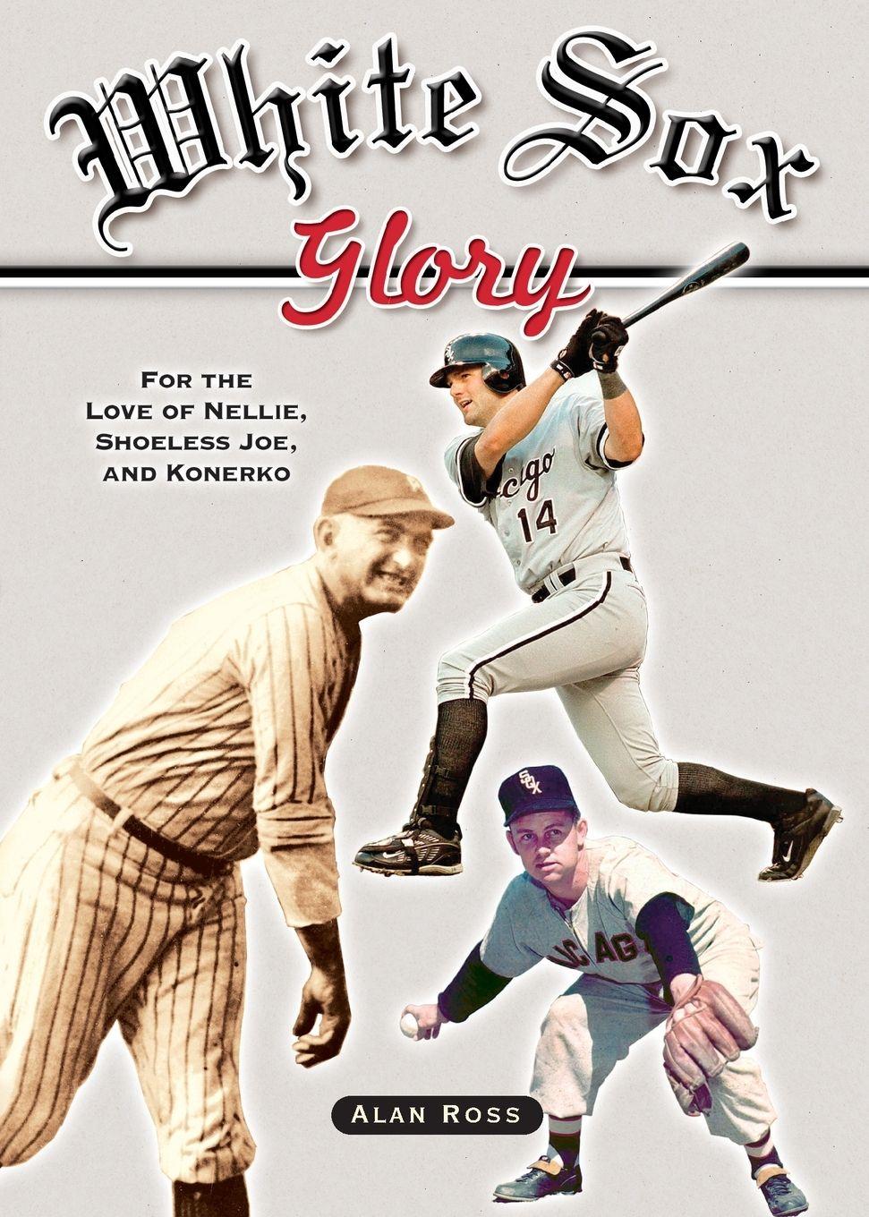 Vorderes Coverbild White Sox Glory