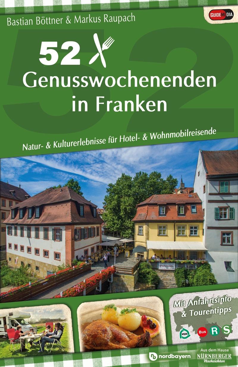 Vorderes Coverbild 52 Genusswochenenden in Franken