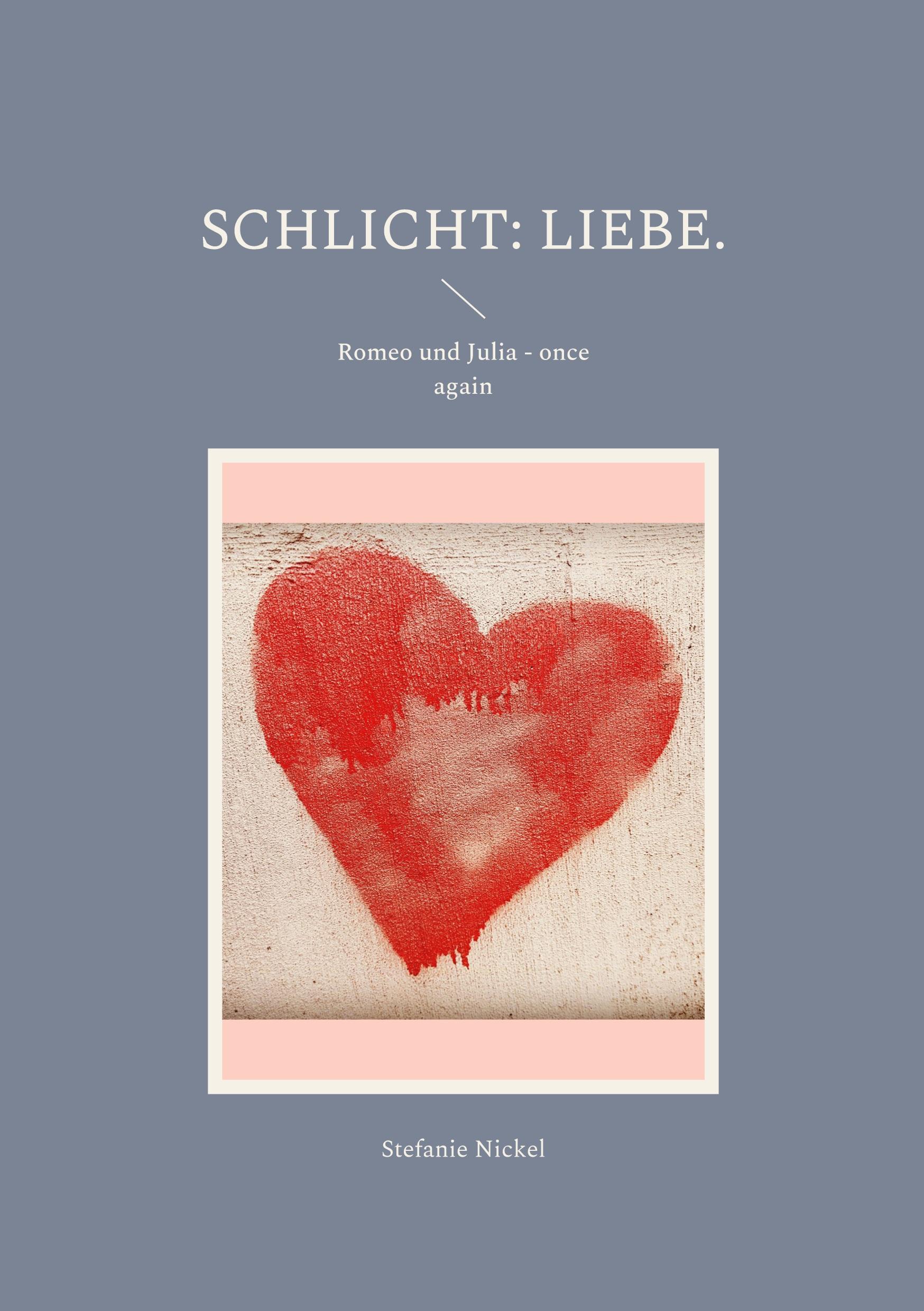 Vorderes Coverbild Schlicht: Liebe.