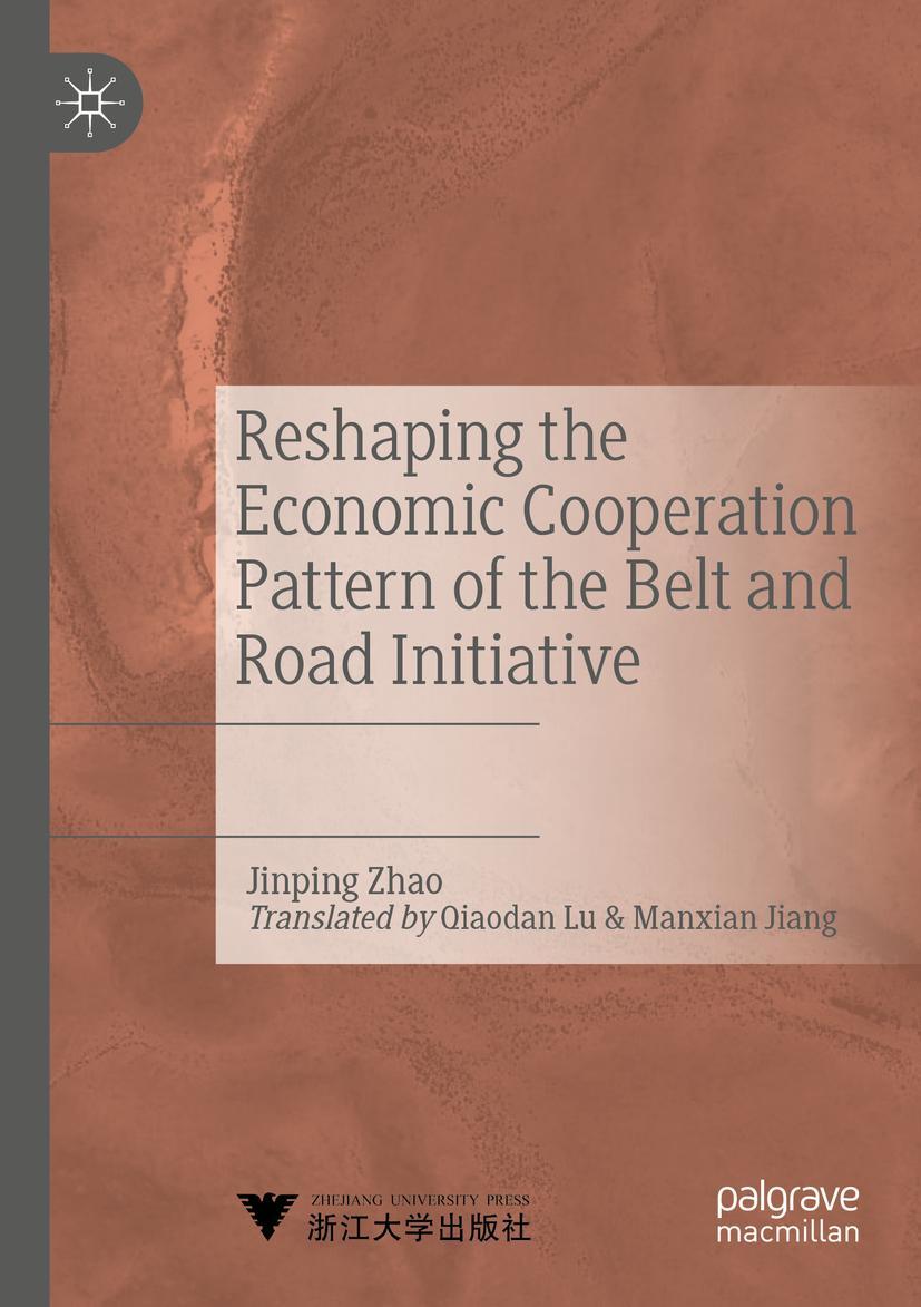 Vorderes Coverbild Reshaping the Economic Cooperation Pattern of the Belt and Road Initiative