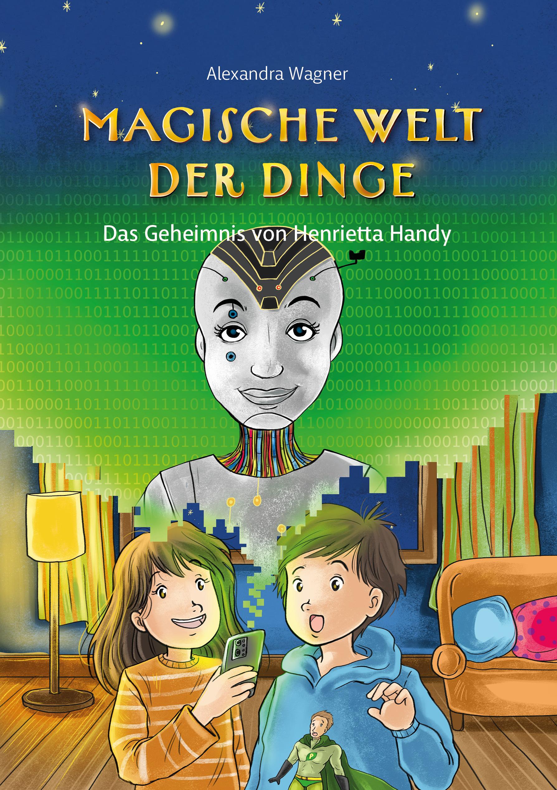 Vorderes Coverbild Magische Welt der Dinge (Bd. 2): Das Geheimnis von Henrietta Handy